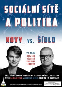 Socílání sítě a politika - debata mezi Karlem Kovářem a Jindřichem Šídlem